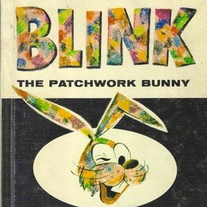 Blink, The Patchwork Bunny: 1st Edition Hardcover/T.S. Denison/1959 - VTG Easter